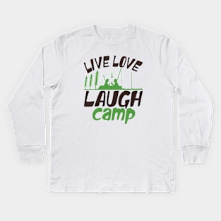 live love laugh camp Kids Long Sleeve T-Shirt